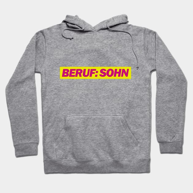 Beruf: Sohn Hoodie by Deutsche Memes